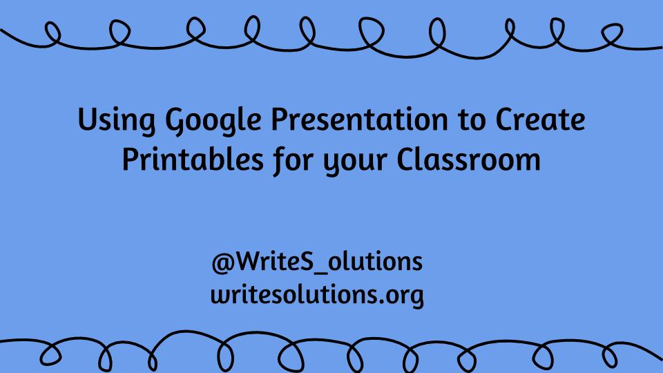 Using Google Presentations for What??